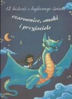Okładka książki 13 historii z bajkowego świata: czarownice.. REA