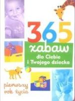 Okładka książki 365 zabaw dla Ciebie i dziecka 1 rok