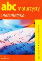 Okładka książki ABC maturzysty Matematyka Repetytorium