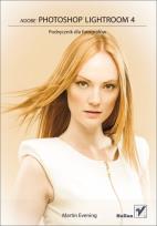 Okładka książki Adobe Photoshop Lightroom 4 Podręcznik dla fotografów