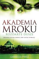 Okładka książki Akademia Mroku. Rozdarte dusze