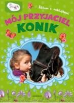 Okładka książki Album z naklejkami Mój przyjaciel konik