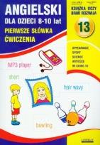Okładka książki Angielski dla dzieci 8-10 lat Zeszyt 13