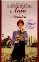 Okładka książki Ania z Avonlea 100 lat twarda WL