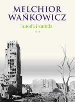 Okładka książki Anoda i katoda. Tom II - Melchior Wańkowicz