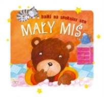 Okładka książki Bajki na spokojny sen - Mały Miś