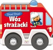 Okładka książki Brum, brum! Wóz strażacki
