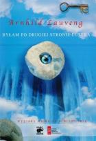 Okładka książki Byłam po drugiej stronie lustra