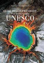 Okładka książki Cuda świata przyrody pod patronatem Unesco