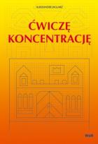 Okładka książki Ćwiczę koncentrację WIR