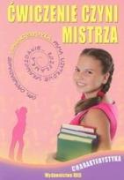 Okładka książki Ćwiczenie czyni mistrza - Charakterystyka