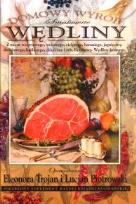 Okładka książki Domowy wyrób - Smakowite wędliny w.2009