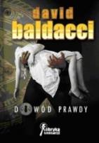 Okładka książki Dowód prawdy - David Baldacci