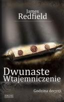 Okładka książki Dwunaste wtajemniczenie. Godzina decyzji