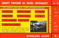 Okładka książki Dysortografia GIM i LO kl.1-3 zeszyt ćwiczeń do nauki ortografii zeszyt 4 Ą-Ę
