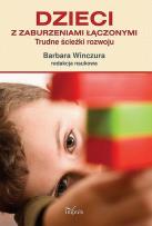 Okładka książki Dzieci z zaburzeniami łączonymi