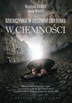 Okładka książki Dziewczynka w zielonym sweterku. W ciemności