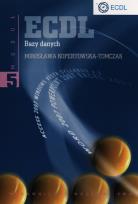 Okładka książki ECDL Moduł 5 Bazy danych PWN