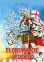 Okładka książki Floriańskie ścieżki