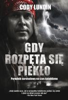 Okładka książki Gdy rozpęta się piekło. Poradnik survivalowy