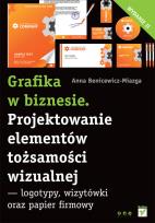 Okładka książki Grafika w biznesie. Projektowanie elementów...