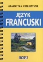 Okładka książki Gramatyka Przejrzyście - Język Francuski REA