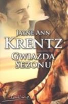 Okładka książki Gwiazda sezonu - Jayne Ann Krentz