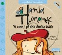 Okładka książki Hania Humorek CD W 8 i pół dnia dookoła świata - Audiobook