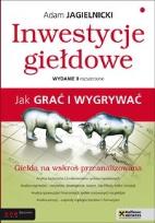 Okładka książki Inwestycje giełdowe Jak grać i wygrywać