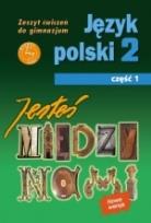 Okładka książki Język Polski GIM  2/1 Jesteś Między Nami ćw GWO