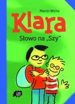 Okładka książki Klara. Słowo na ''Szy