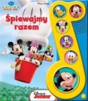 Okładka książki Klub przyjaciół Myszki Miki - Śpiewajmy razem!
