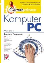 Okładka książki Komputer PC Ćwiczenia praktyczne