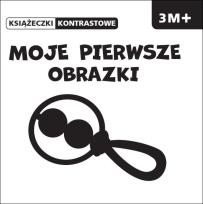 Okładka książki Książeczki kontrastowe. Moje pierwsze obrazki