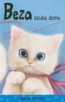 Okładka książki Kto mnie przytuli? Beza szuka domu