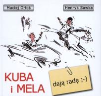 Okładka książki Kuba i Mela 2. Dają radę