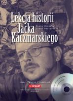 Okładka książki Lekcja historii Jacka Kaczmarskiego  DEMART