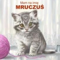 Okładka książki Mam na imię Mruczuś