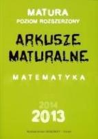 Okładka książki Matematyka. Arkusze Maturalne 2013 ZR