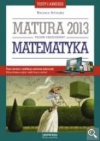 Okładka książki Matematyka poziom rozszerzony Testy i arkusze Matura 2013