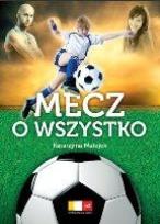 Okładka książki Mecz o wszystko