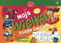 Okładka książki Moja wielka księga ćwiczeń. Niezwykłe przygody