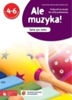 Okładka książki Muzyka SP 4-6 Ale muzyka! podr w.2012 PWN