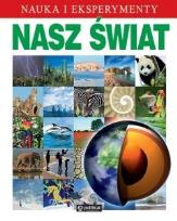 Okładka książki Nauka i eksperymenty. Nasz Świat