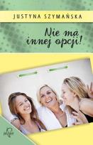 Okładka książki Nie ma innej opcji