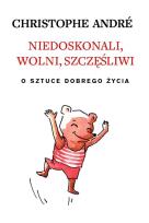 Okładka książki Niedoskonali, wolni, szczęśliwi