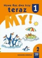Okładka książki Nowe Raz dwa trzy teraz My 1 Matematyka dodatkowa część 2