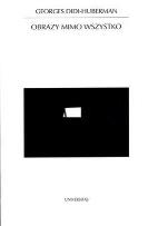 Okładka książki Obrazy mimo wszystko