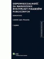 Okładka książki Odpowiedzialność za naruszenie dyscypliny finansów publicznych Komentarz