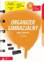 Okładka książki Organizer gimnazjalny Język niemiecki z płytą CD Poziom podstawowy i rozszerzony